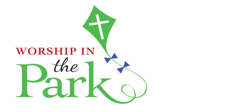 WORSHIP IN THE PARK – SAVE THE DATE!
